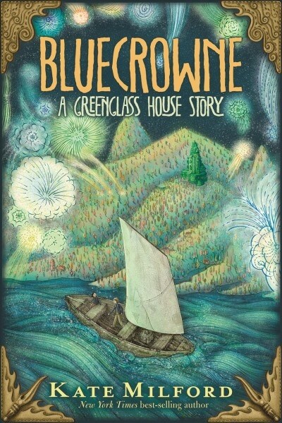 Bluecrowne: A Greenglass House Story (Paperback)