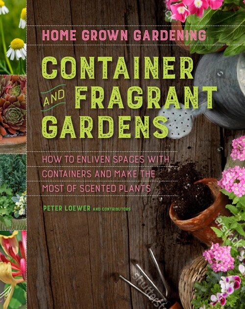 Container and Fragrant Gardens (Paperback)