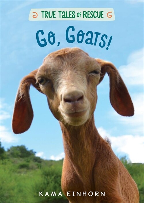 Go, Goats! (Hardcover)