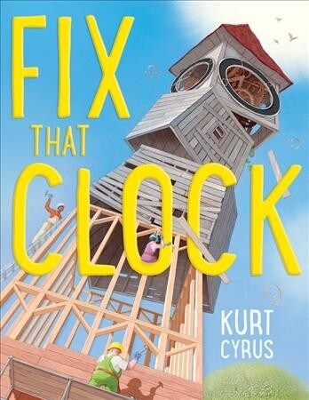 Fix That Clock (Hardcover)