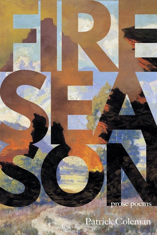 Fire Season: Poems (Paperback)