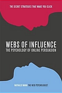 Webs of Influence : The Secret Strategies That Make Us Click (Paperback)