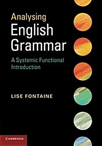 Analysing English Grammar : A Systemic Functional Introduction (Paperback)