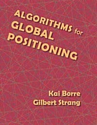Algorithms for Global Positioning (Hardcover)