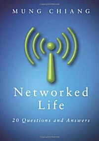 Networked Life : 20 Questions and Answers (Hardcover)