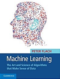 [중고] Machine Learning : The Art and Science of Algorithms That Make Sense of Data (Paperback)