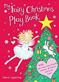 My Fairy Christmas Play Book (Hardcover)