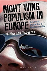 Right-Wing Populism in Europe : Politics and Discourse (Paperback)