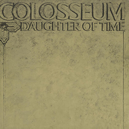 [수입] Colosseum - Daughter of Time [180g LP] [골드컬러반]