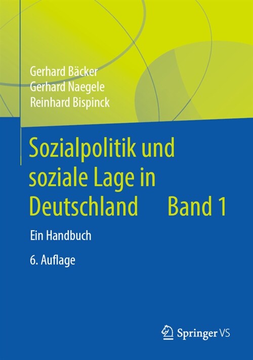 Sozialpolitik Und Soziale Lage in Deutschland: Ein Handbuch (Hardcover, 6, 6., Vollst. Ube)