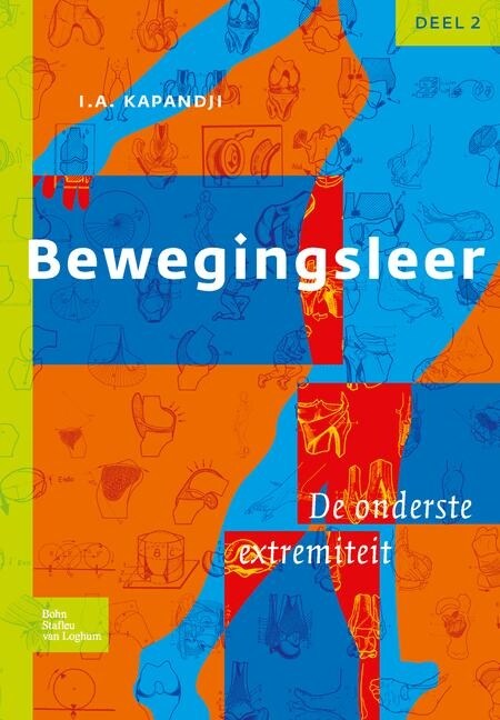 Bewegingsleer: Deel II de Onderste Extremiteit (Paperback, 2, 2009)