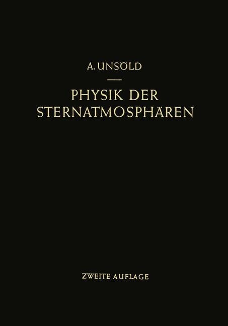 Physik der Sternatmospharen mit besonderer Berucksichtigung der Sonne (Paperback)