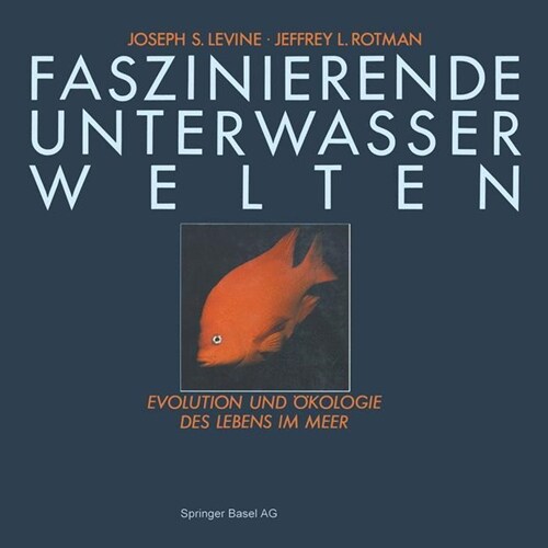 Faszinierende Unterwasserwelten : Evolution und Okologie des Lebens im Meer (Paperback)