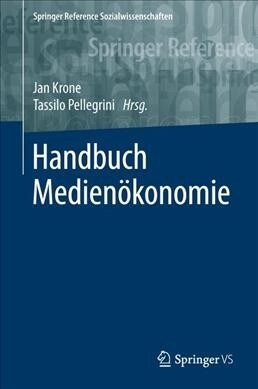 Handbuch Medien?onomie (Hardcover, 1. Aufl. 2020)