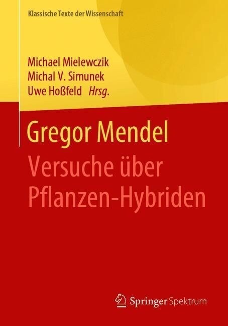Gregor Mendel: Versuche ?er Pflanzen-Hybriden (Paperback, 1. Aufl. 2021)