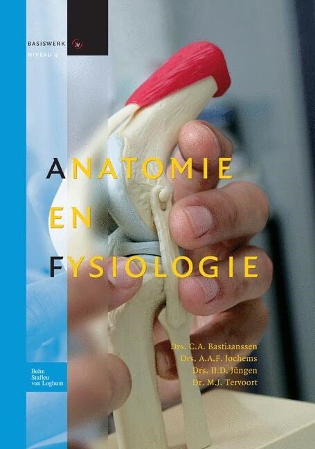 Anatomie En Fysiologie: Basiswerk V&v, Niveau 4 (Hardcover, 2006)