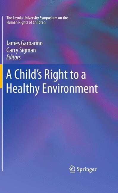 A Childs Right to a Healthy Environment (Paperback)
