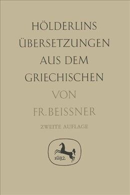 H?derlins ?ersetzungen Aus Dem Griechischen (Hardcover, 2)