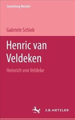 Hendrik Van Veldeken: Heinrich Von Veldeke (Paperback)