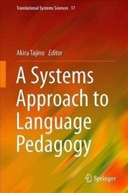 A Systems Approach to Language Pedagogy (Hardcover)