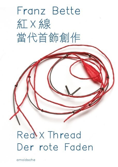 Red X Thread: Franz Bette - Jewellery (Paperback)