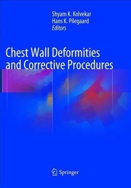 Chest Wall Deformities and Corrective Procedures (Paperback)