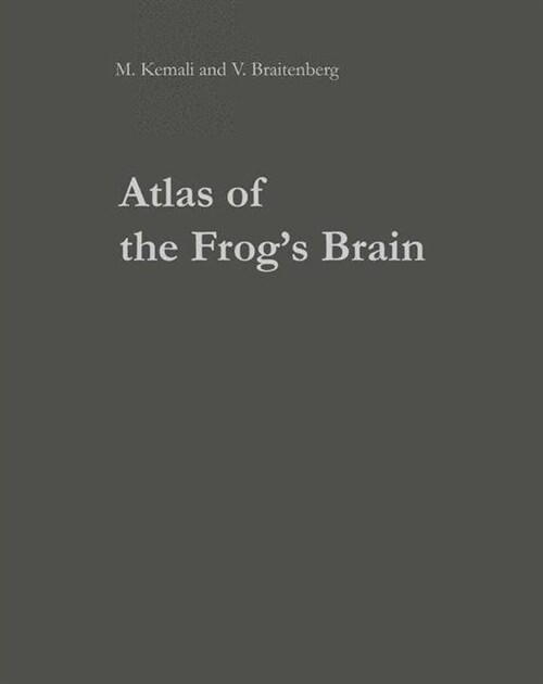 Atlas of the Frogs Brain (Paperback)