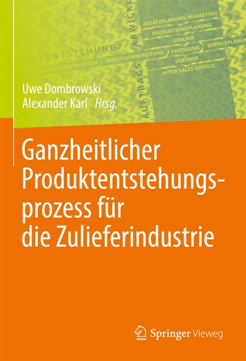 Ganzheitlicher Produktentstehungsprozess F? Die Zulieferindustrie (Hardcover, 1. Aufl. 2021)
