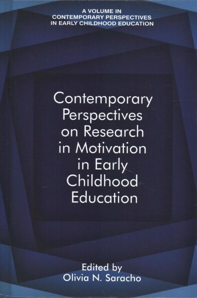 Contemporary Perspectives on Research in Motivation in Early Childhood Education (Hardcover)