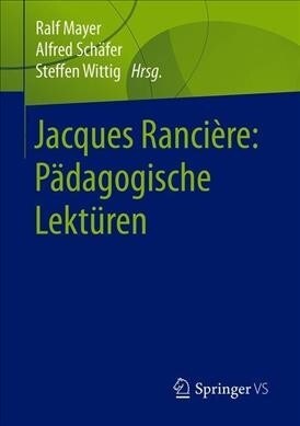 Jacques Ranci?e: P?agogische Lekt?en (Paperback, 1. Aufl. 2019)