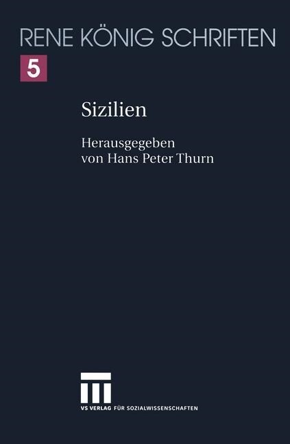 Sizilien : Ein Buch von Stadten und Hohlen, von Fels und Lava und von der groen Freiheit des Vulkans (Paperback)