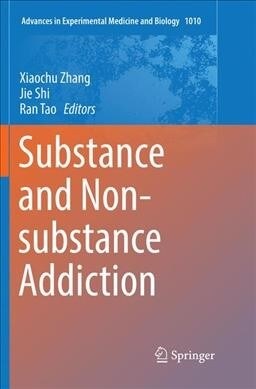 Substance and Non-substance Addiction (Paperback)