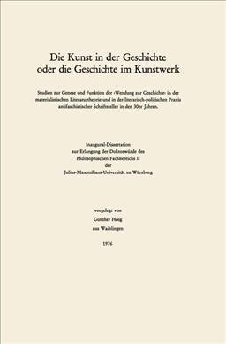 Die Kunst in der Geschichte oder die Geschichte im Kunstwerk (Hardcover)