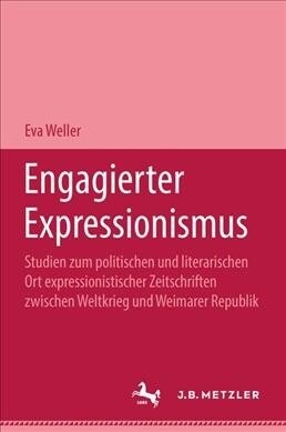 Engagierter Expressionismus (Hardcover)