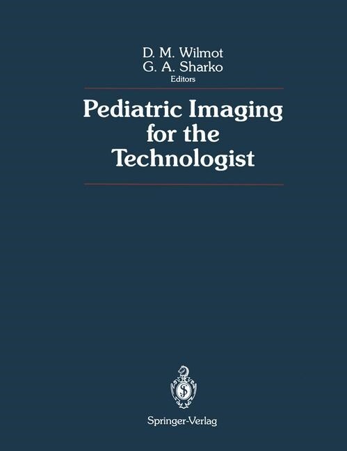 Pediatric Imaging for the Technologist (Paperback)