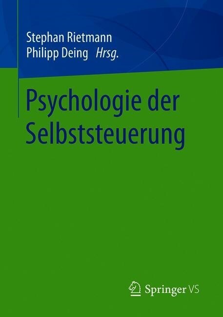 Psychologie Der Selbststeuerung (Paperback, 1. Aufl. 2019)