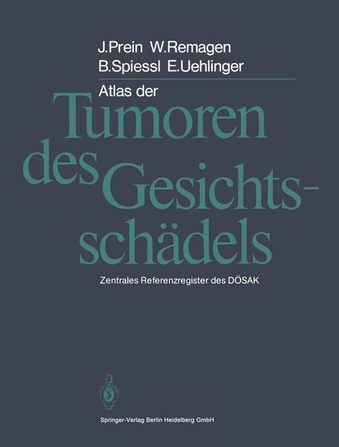 Atlas der Tumoren des Gesichtsschadels : Odontogene und nicht odontogene Tumoren (Paperback)