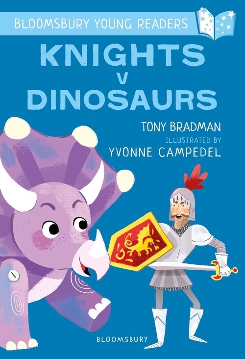 Knights V Dinosaurs: A Bloomsbury Young Reader : Purple Book Band (Paperback)