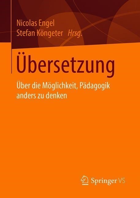 ?ersetzung: ?er Die M?lichkeit, P?agogik Anders Zu Denken (Paperback, 1. Aufl. 2020)