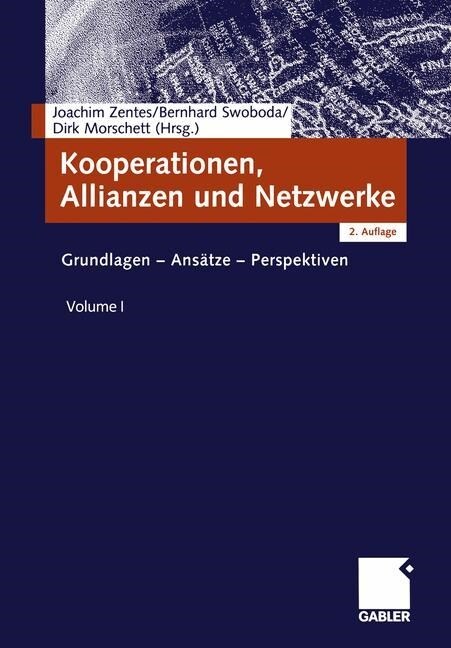 Kooperationen, Allianzen und Netzwerke : Grundlagen - Ansatze - Perspektiven (Paperback)