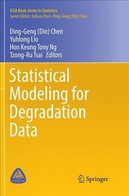 Statistical Modeling for Degradation Data (Paperback)