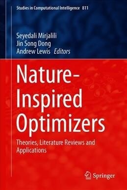 Nature-Inspired Optimizers: Theories, Literature Reviews and Applications (Hardcover, 2020)