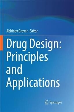 Drug Design: Principles and Applications (Paperback)