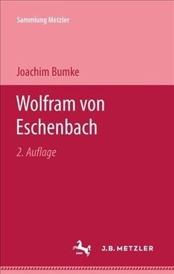 Wolfram Von Eschenbach (Paperback, 2)