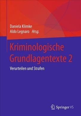 Kriminologische Diskussionstexte I: Verurteilen Und Strafen (Paperback, 1. Aufl. 2021)