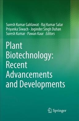 Plant Biotechnology: Recent Advancements and Developments (Paperback)