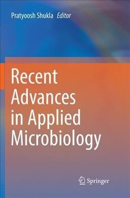 Recent advances in Applied Microbiology (Paperback)