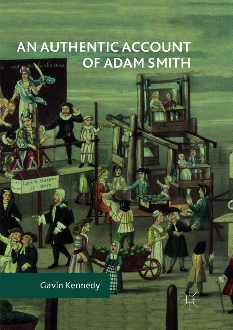 An Authentic Account of Adam Smith (Paperback)