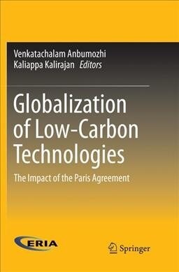 Globalization of Low-Carbon Technologies: The Impact of the Paris Agreement (Paperback, Softcover Repri)