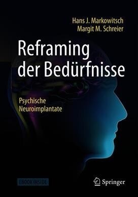 Reframing Der Bed?fnisse: Psychische Neuroimplantate (Paperback, 1. Aufl. 2019)